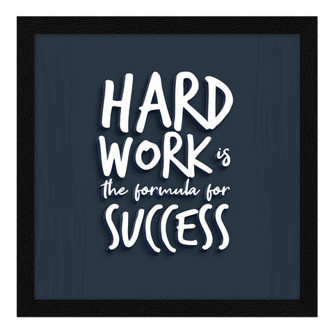 Hard work is the formula for success motivational quote wall frame